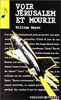 Couverture du livre Voir Jérusalem et mourir - William Bayer