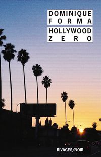 Dominique Forma - Hollywood zéro