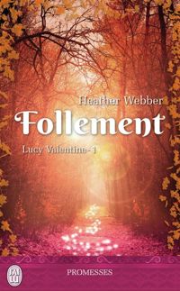 Heather Webber - Follement