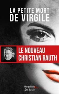 Christian Rauth - La petite mort de Virgile