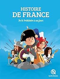 Couverture du livre Histoire de France : De la Préhistoire à nos jours - Vincent Mottez