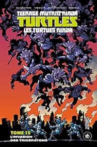 Tom Waltz - Bobby Curnow - Damian Couceiro - Kevin Eastman - L'invasion des Tricératons