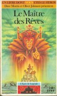 Couverture du livre Le Maître des Rêves - Dave Morris - Oliver Johnson