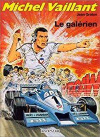 Couverture du livre Le galérien - Jean Graton