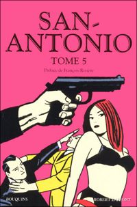 Frédéric Dard - San-Antonio - Tome 5 