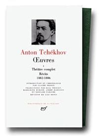 Couverture du livre Théâtre complet - Récits (1882-1886) - Anton Tchekhov