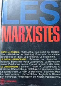 Kostas Papaioannou - Marx et marxistes