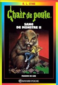 Couverture du livre Sang de monstre 2 - Robert Lawrence Stine - Lisa Stephan