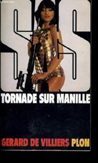 Gerard De Villiers - Tornade sur Manille