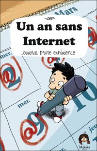 Ced - Un an sans internet journal d'une expérience