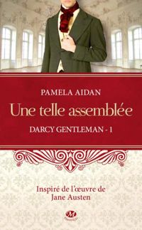 Couverture du livre Une telle assemblée - Pamela Aidan