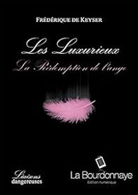 Frederique De Keyser - La Rédemption de l'Ange