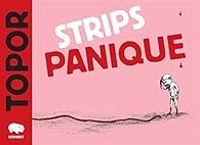 Couverture du livre Strips Panique - Roland Topor