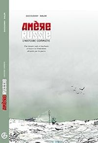 Couverture du livre Amère Russie - Intégrale - Anlor  - Aurelien Ducoudray