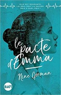 Couverture du livre Le Pacte d'Emma - Nine Gorman