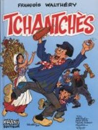 Couverture du livre Tchantchès - Francois Walthery