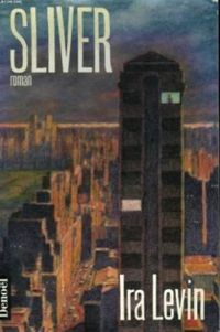 Couverture du livre Sliver - Ira Levin