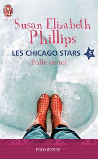 Susan Elizabeth Phillips - Folle de toi !