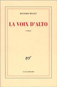 Couverture du livre La Voix d'alto - Richard Millet