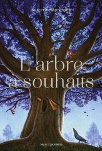 Katherine A Applegate - L'arbre à souhaits