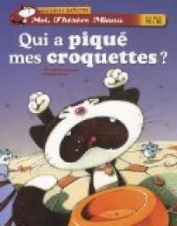 Couverture du livre Qui a piqué mes croquettes ? - Gerard Moncomble