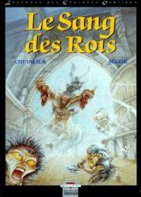 Couverture du livre Le Sang des rois - Bruno Chevalier - Thierry Segur