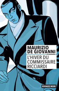 Couverture du livre L'hiver du commissaire ricciardi  - Maurizio De Giovanni