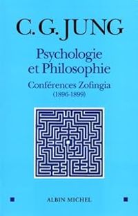 Carl Gustav Jung - Marie Louise Von Franz - Psychologie et Philosophie 