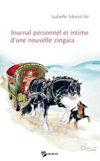 Couverture du livre Journal personnel et intime d'une nouvelle Zingara - Isabelle Morot Sir