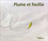 Olivier De Vleeschouwer - Ingrid Monchy - Plume et feuille