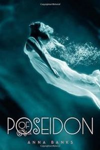 Couverture du livre Of Poseidon - Anna Banks