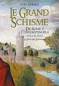 Couverture du livre Le Grand Schisme - Yves Aubard