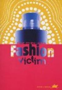 Irene Cohen Janca - Fashion victim