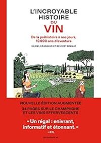 Couverture du livre L'incroyable histoire du vin  - Benoist Simmat