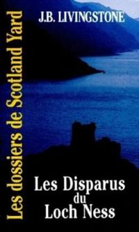 Christian Jacq - Les disparus du Loch Ness