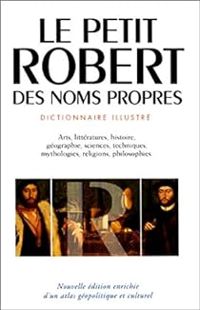 Couverture du livre Le Petit Robert des noms propres - Dictionnaires Le Robert