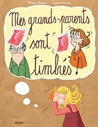 Couverture du livre Mes grands-parents sont timbrés ! - Lynda Corazza - Philippe Besnier