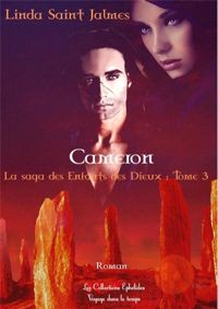 Couverture du livre Cameron : La saga des enfants des Dieux - Linda Saint Jalmes