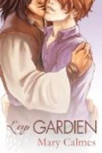 Couverture du livre L'ange gardien - Mary Calmes