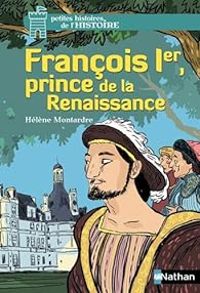 Couverture du livre François 1er - Helene Montardre