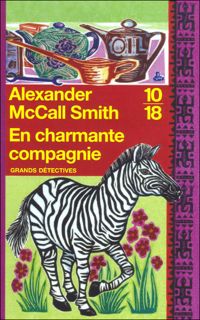 Alexander Mccall Smith - En charmante compagnie 