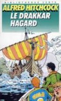 Couverture du livre Le Drakkar Hagard - Alfred Hitchcock Ii