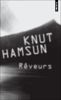 Couverture du livre Rêveurs - Knut Hamsun