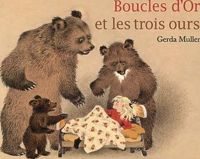 Gerda Muller - Boucles d'Or et les trois ours