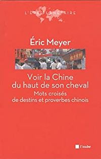 Ric Meyer - Voir la Chine du haut de son cheval 