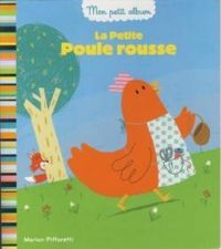 Couverture du livre La petite poule rousse - Marion Piffaretti