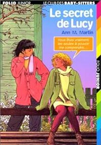 Ann M Martin - Le secret de Lucy (Sophie)