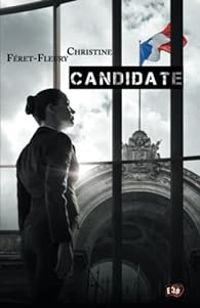 Couverture du livre Candidate - Christine Feret Fleury