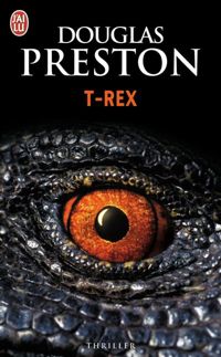 Couverture du livre T-Rex - Douglas Preston