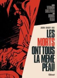 Couverture du livre Les morts ont tous la même peau  - Boris Vian - Jean David Morvan